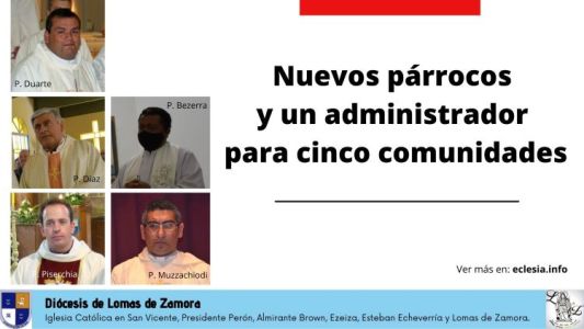 Nombró el obispo cuatro párrocos y un administrador para cinco comunidades